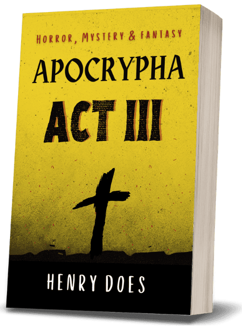 Apocrypha Act III