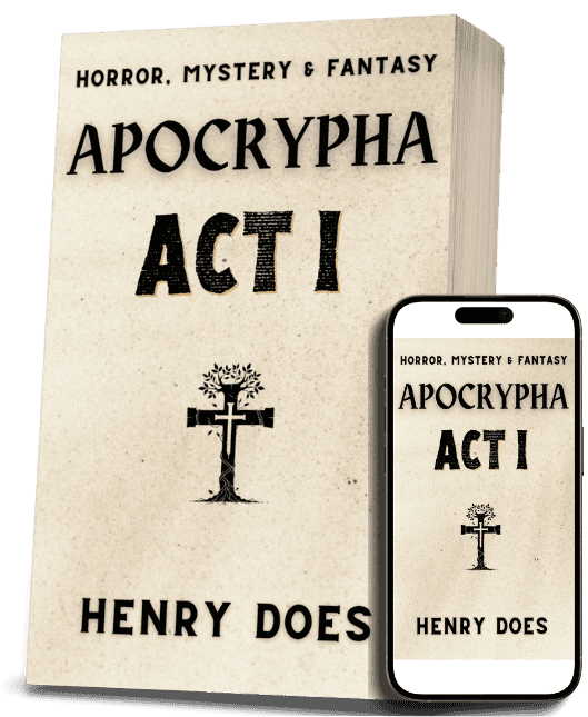 Apocrypha Act I